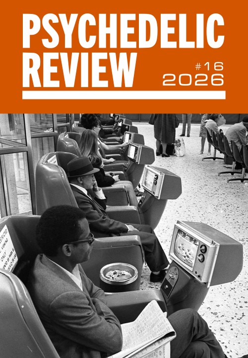 Psychedelic Review Issue 16 - 2026